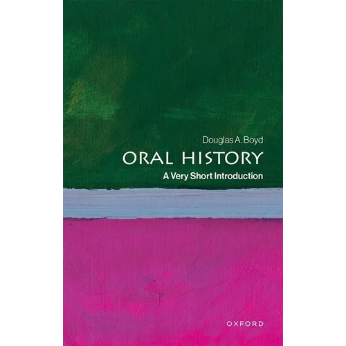 Oral History: A Very Short Introduction - Paperback