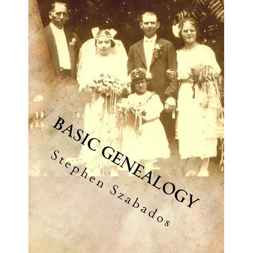 Basic Genealogy: Saving your Family History - Paperback