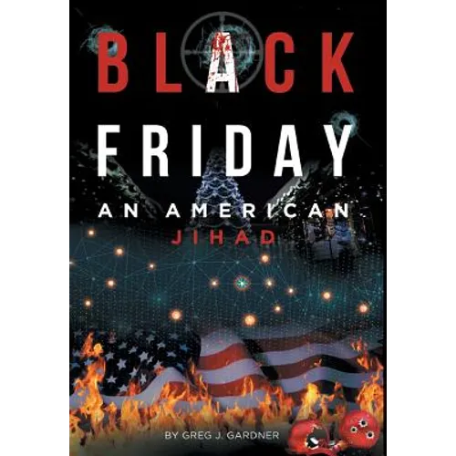Black Friday: An American Jihad - Hardcover