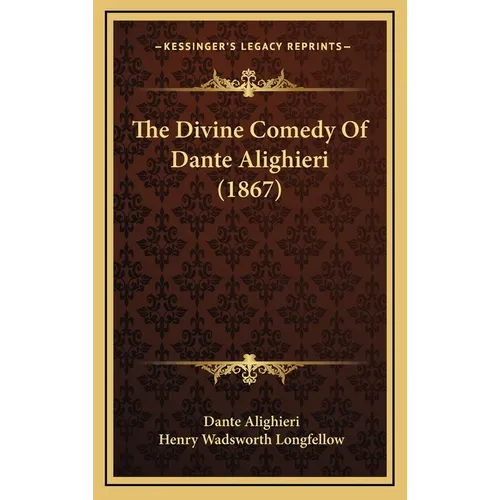 The Divine Comedy Of Dante Alighieri (1867) - Hardcover