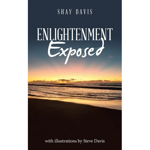 Enlightenment Exposed - Paperback