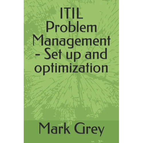 ITIL Problem Management - Set up and optimization - Paperback