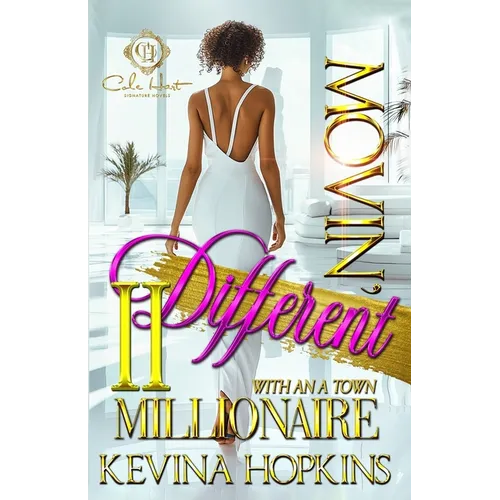 Movin' Different With An A-Town Millionaire 2: An African American Romance: The Finale - Paperback