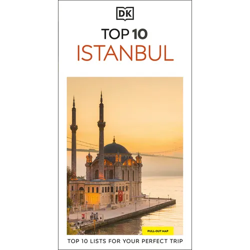 DK Top 10 Istanbul: Top 10 Lists for Your Perfect Trip, Plus an All-Weather Folded Map - Paperback