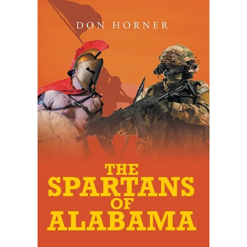 The Spartans of Alabama - Hardcover