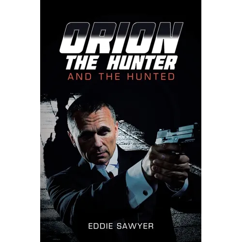 Orion the Hunter and the Hunted - Paperback
