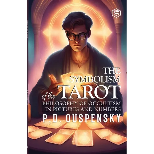 The Symbolism of The Tarot - Paperback