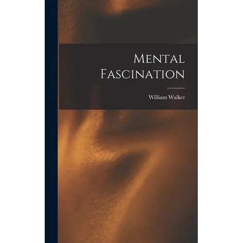 Mental Fascination - Hardcover