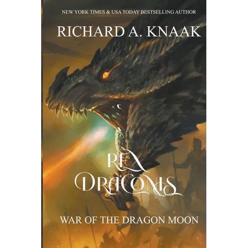 Rex Draconis: War of the Dragon Moon - Paperback