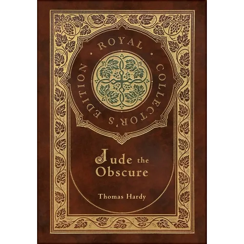 Jude the Obscure (Royal Collector's Edition) (Case Laminate Hardcover with Jacket) - Hardcover