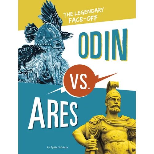 Odin vs. Ares: The Legendary Face-Off - Hardcover