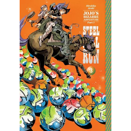 Jojo's Bizarre Adventure: Part 7--Steel Ball Run, Vol. 3 - Hardcover