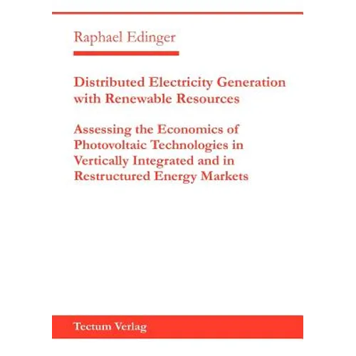 Distributed Electricity Generation with Renewable Resources - Paperback