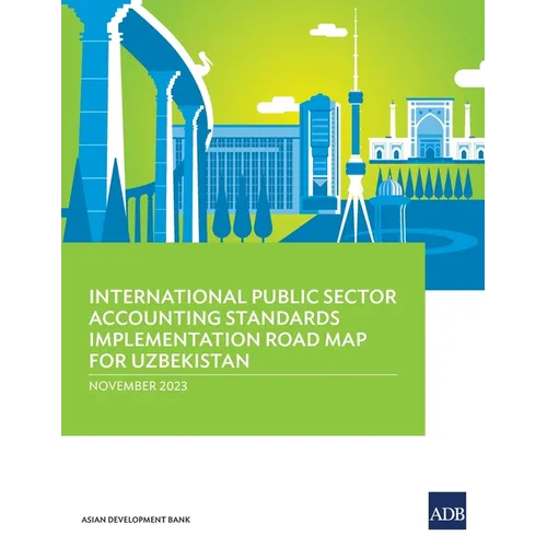 International Public Sector Accounting Standards Implementation Road Map for Uzbekistan - Paperback