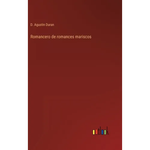 Romancero de romances mariscos - Hardcover