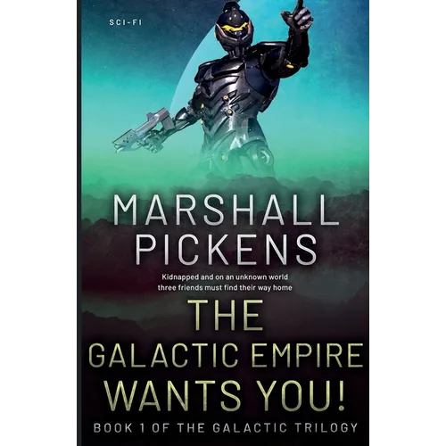 The Galactic Empire Wants You! - Paperback