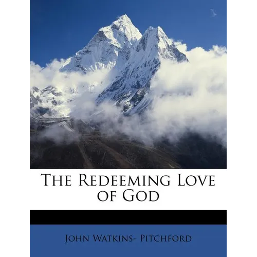 The Redeeming Love of God - Paperback
