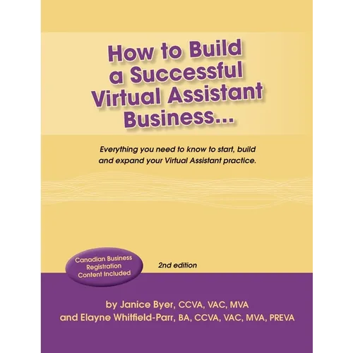How to Build a Successful Virtual Assistant Business (CDN-2nd Edition) - Paperback