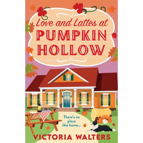 Love and Lattes at Pumpkin Hollow - Paperback