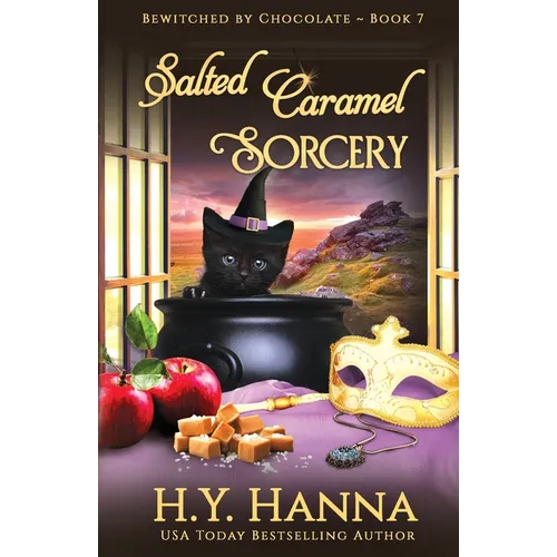 Salted Caramel Sorcery: Bewitched By Chocolate Mysteries - Book 7 - Paperback