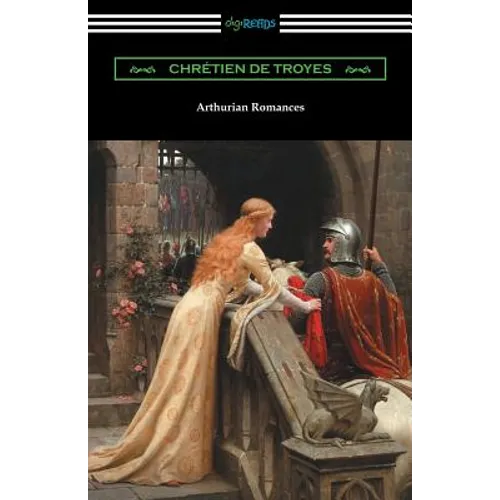 Arthurian Romances - Paperback