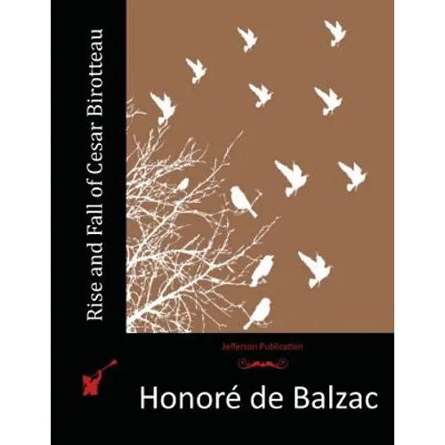 Rise and Fall of Cesar Birotteau - Paperback