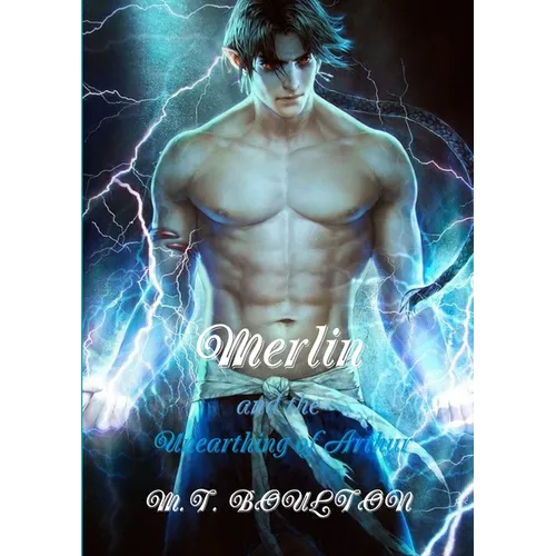 Merlin and the Unearthing of Arthur - Paperback