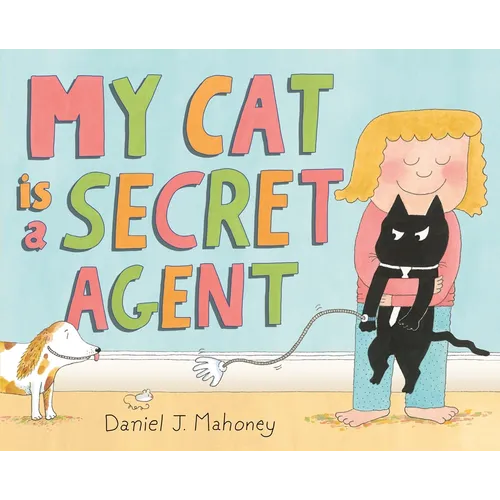 My Cat Is a Secret Agent - Hardcover
