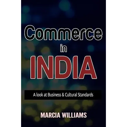 Commerce in India: A Look at Business & Cultural Standards - Paperback