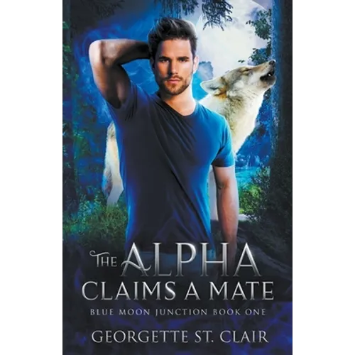The Alpha claims a Mate - Paperback