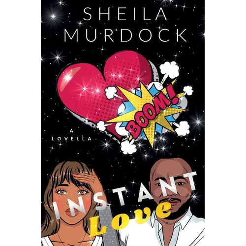 Instant Love: African American Urban Fiction Romance Novella - Paperback