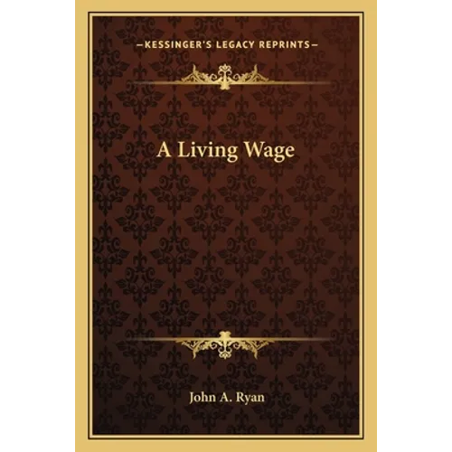 A Living Wage - Paperback