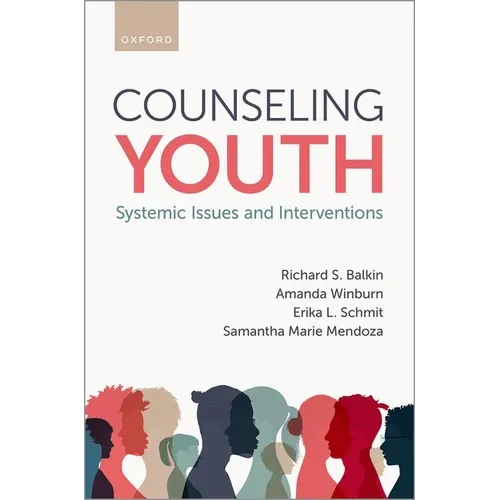 Counseling Youth: Systemic Issues and Interventions - Paperback