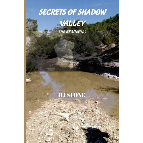 Secrets of Shadow Valley: The Beginning - Paperback