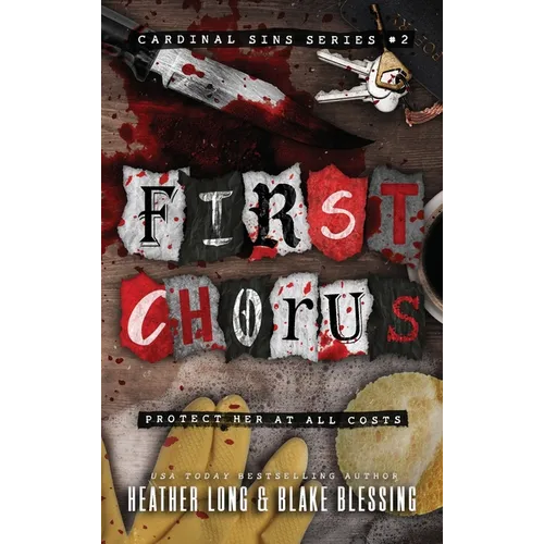 First Chorus: A Deliciously Dark Romance - Hardcover