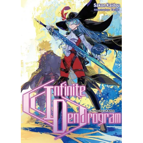 Infinite Dendrogram: Volume 8 (Light Novel): Volume 8 - Paperback