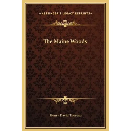 The Maine Woods - Hardcover