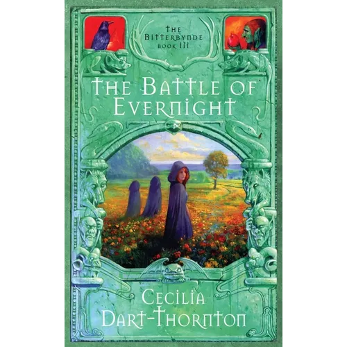 The Battle of Evernight - Special Edition: The Bitterbynde Book #3 - Hardcover