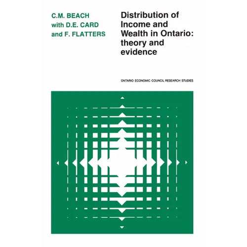 Distribution of Income and Wealth in Ontario: Theory and Evidence - Paperback