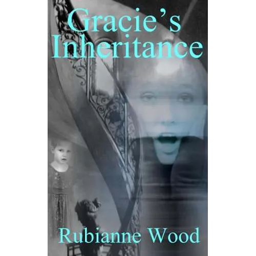 Gracie's Inheritance: A YA Paranormal Mystery Romance - Paperback