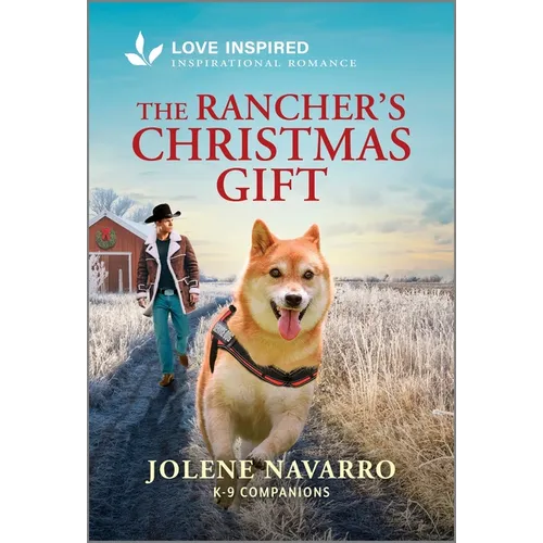 The Rancher's Christmas Gift: An Uplifting Inspirational Romance - Mass Market Paperbound