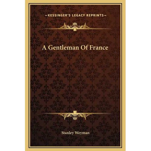 A Gentleman Of France - Hardcover
