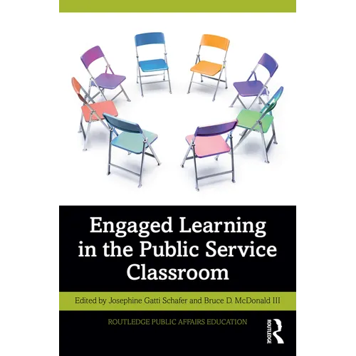Engaged Learning in the Public Service Classroom - Paperback