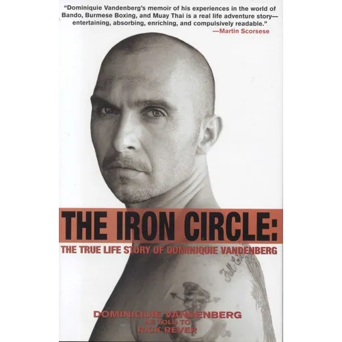 The Iron Circle: The True Life Story of Dominiquie Vandenberg - Hardcover
