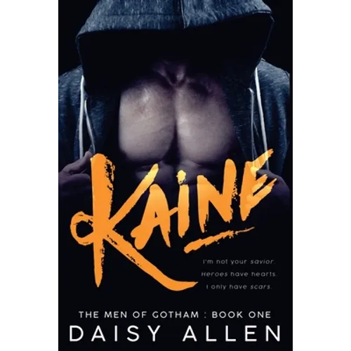 Kaine: An Alpha Billionaire Romance - Paperback