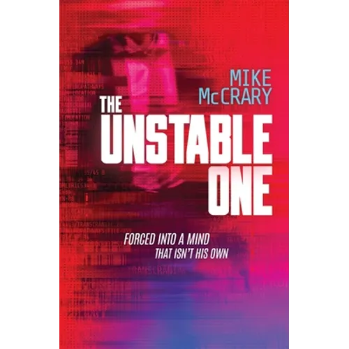 The Unstable One: A Markus Murphy Thriller - Paperback