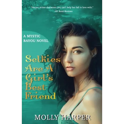 Selkies Are a Girl's Best Friend - Paperback