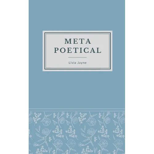 Metapoetical: poetry for poets - Paperback