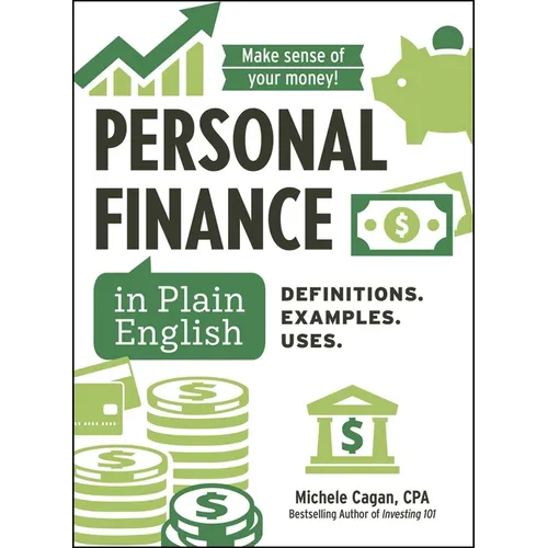 Personal Finance in Plain English: Definitions. Examples. Uses. - Hardcover