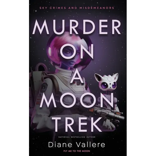 Murder on a Moon Trek: Fly Me to the Moon - Paperback